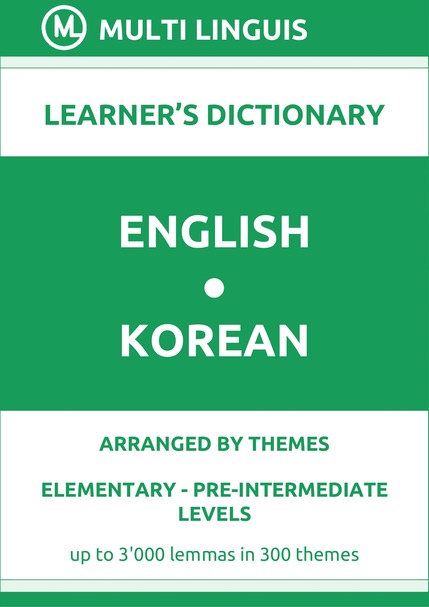English-Korean (Theme-Arranged Learners Dictionary, Levels A1-A2) - Please scroll the page down!
